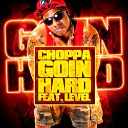 Goin Hard (feat. Level & Hollywood Bay Bay)