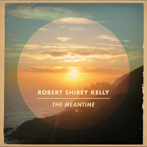 The Meantime