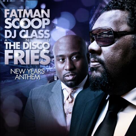 Fatman Scoop, DJ Class & The Disco Fries