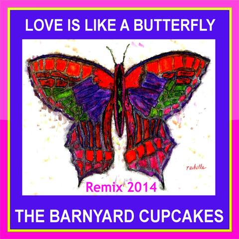 Love Is Like a Butterfly (Love Remix)