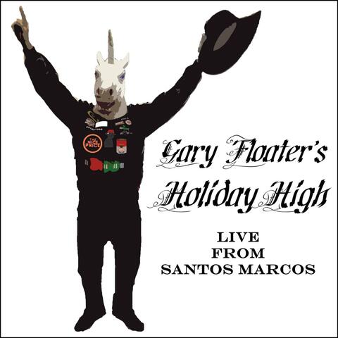 Holiday High - Live from Santos Marcos