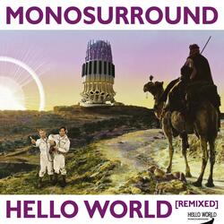 Hello World (The Gilles De La Tourette Conspiracy Remix)