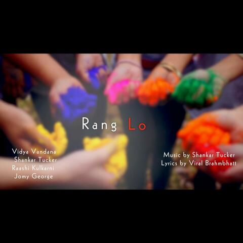 Rang Lo (feat. Vidya Vandana, Raashi Kulkarni & Jomy George)
