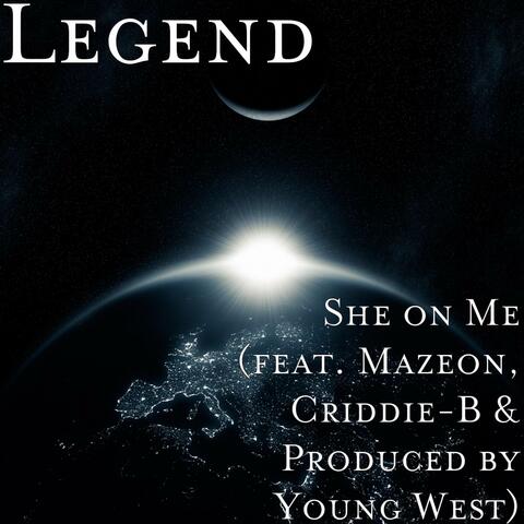 She on Me (feat. Mazeon & Criddie-B)