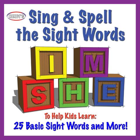 Sing & Spell the Sight Words