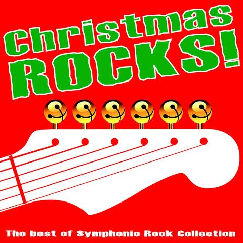 Christmas Rocks! the Best of Symphonic Rock Collection: Classic Rock Christmas Canon and More