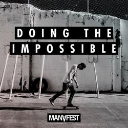 4 Keys to Doing the Impossible