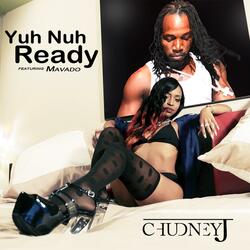 Yuh Nuh Ready (Clean) [feat. Mavado]
