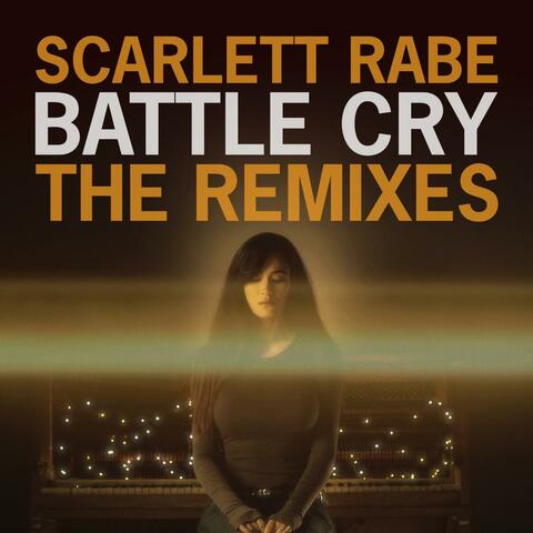 Battle Cry (The Remixes)