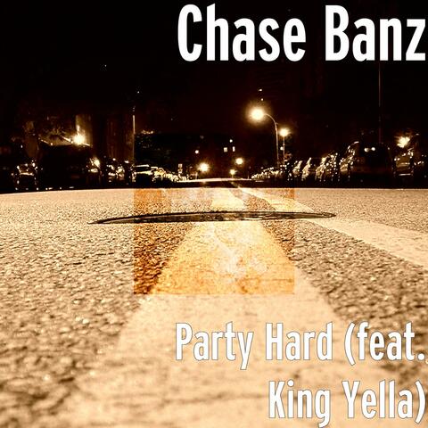 Party Hard (feat. King Yella)