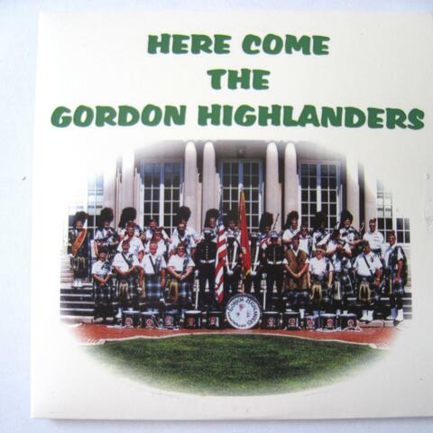 Here Come the Gordon Highlanders