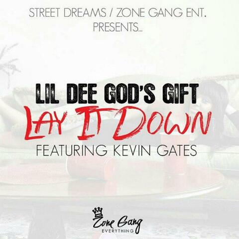 Lay It Down (feat. Kevin Gates)