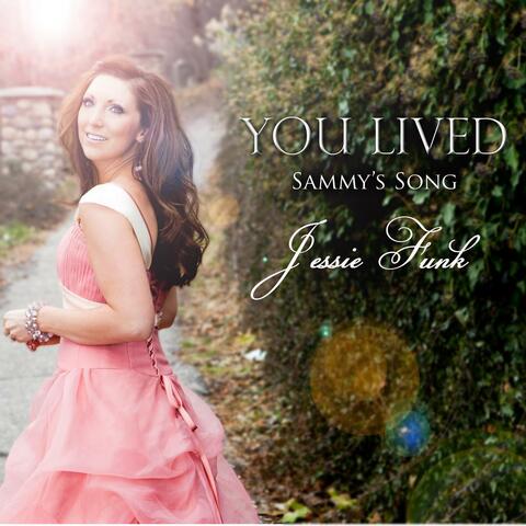 You Lived (Sammy's Song)