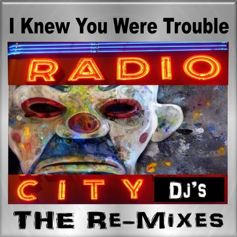 I Knew You Were Trouble (The Re-Mixes) [Tribute to Taylor Swift]