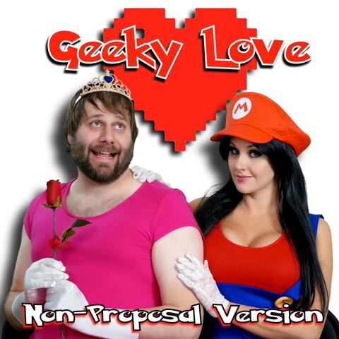 Geeky Love (Non-Proposal Version)