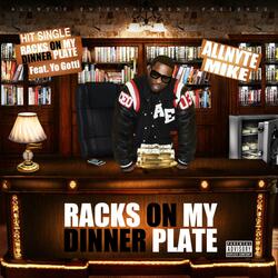 Racks on My Dinner Plate (feat. Yo Gotti)