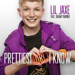 Prettiest Girl I Know (feat. Jeremy Thurber)