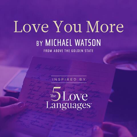 Love You More