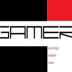 Gamer (feat. Inertia & Ckhid)