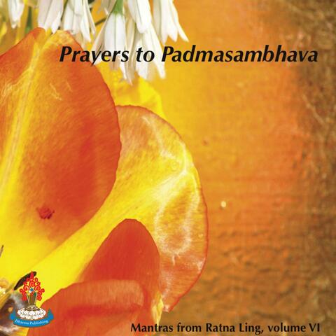 Mantras from Ratna Ling, Vol. 6: Prayers to Padmasambhava