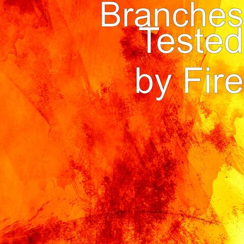 Tested by Fire