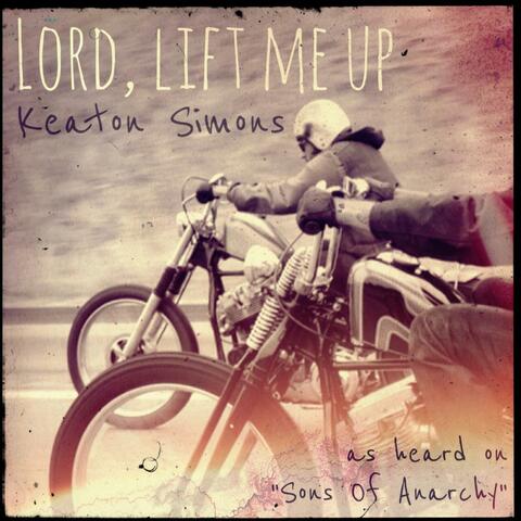 Lord, Lift Me Up