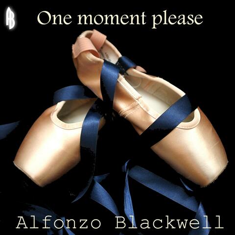 One Moment Please