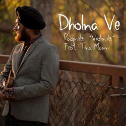 Dholna Ve (feat. Tina Mann)