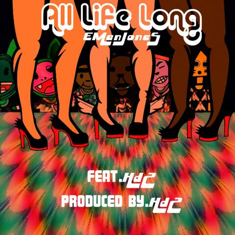 All Life Long (feat. Hd2)