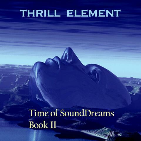Time of SoundDreams, Book II
