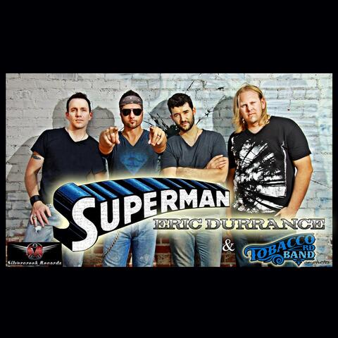 Superman (feat. Tobacco Rd Band)