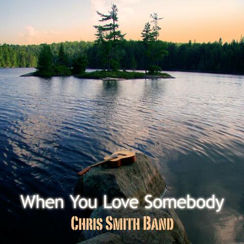 When You Love Somebody