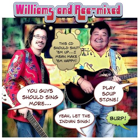 Williams and Ree-Mixed
