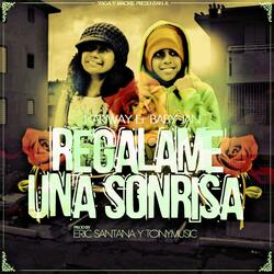 Regalame Una Sonrisa (feat. Yaga)