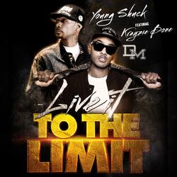 Live It to the Limit (feat. Krayzie Bone)