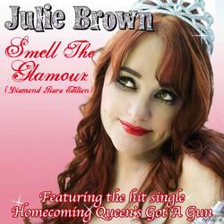 The Homecoming Queen's Got a Gun!