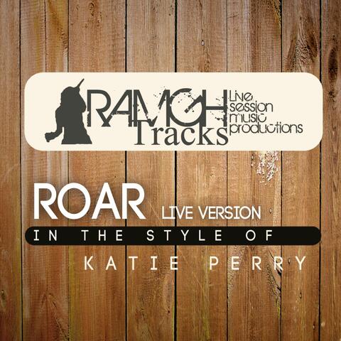 Roar (Live Version) [In the Style of Katie Perry]