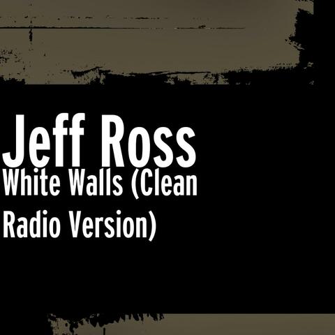 White Walls (Clean Radio Version)