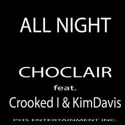 All Night (feat. Crooked I & Kim Davis)