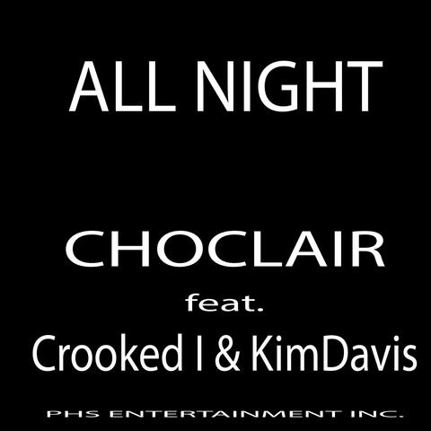 All Night (feat. Crooked I & Kim Davis)