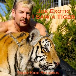 I Saw a Tiger