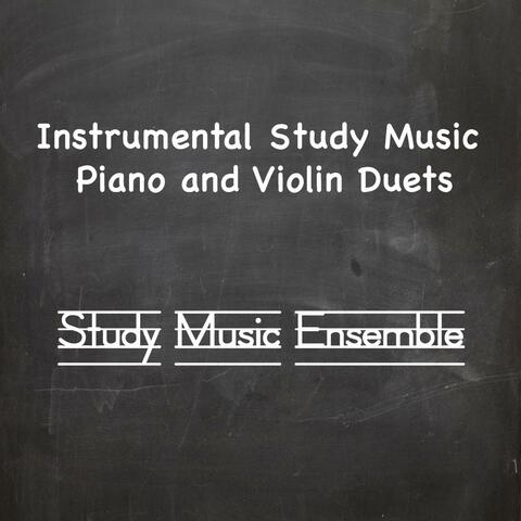 Instrumental Study Music - Piano and Violin Duets
