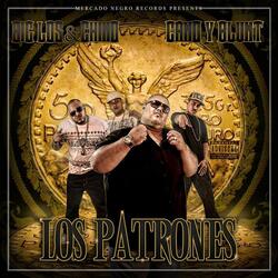 Dicen Los Patrones (feat. Cano & Blunt)