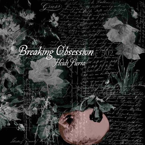 Breaking Obsession