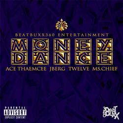 Money Dance (feat. Ms. Chief, Xii Gage & J.Berg)