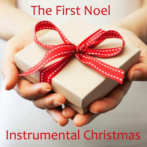 Instrumental Christmas Songs - The First Noel