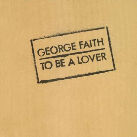 To Be A Lover (Have Mercy)