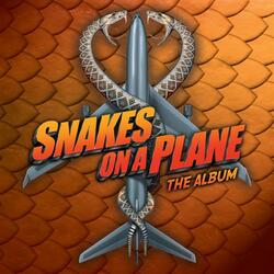 Snakes On A Plane (Bring It)
