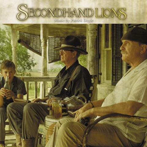 Secondhand Lions: Music from the Original Motion Picture