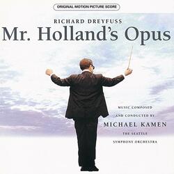 Mr. Holland Begins [Mr Holland's Opus]
